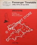 Western Passenger Timetable - London, South Wales, West of England 3 May 1971 to 30 April 1972 by British Rail Western Region